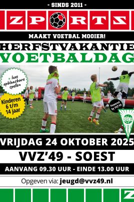Volledig gesponsord door VVZ'49 Herfst vakantie luxe voetbaldag 24 Oktober 2025