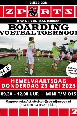 Hemelvaartsdag boarding voetbal toernooi bij SCE Nijmegen 29 mei 2025